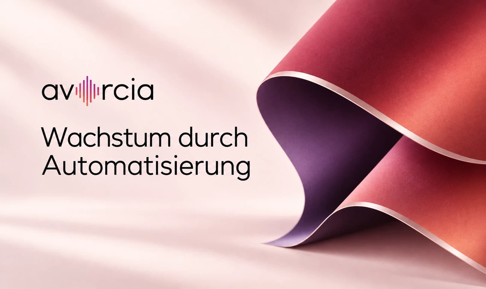 Wachstum durch Automatisierung – Projektmotiv Avorcia